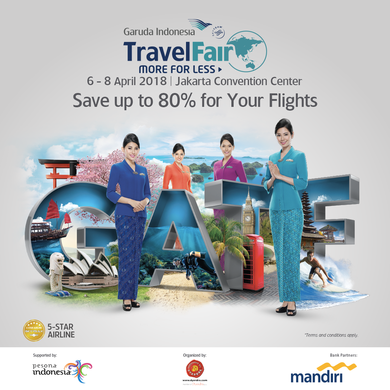 Garuda Indonesia Travel Fair 2018 | NOW! JAKARTA